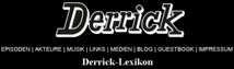 Derrick Lexikon